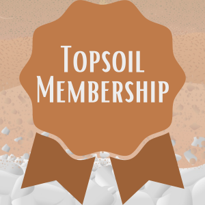 Topsoil Membership